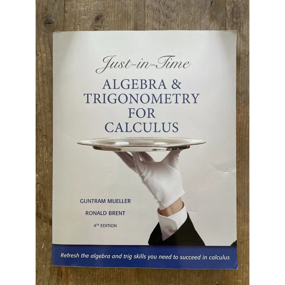 Just in Time Algebra and Trigonometry for Calculus 4th edition - 9780321671042‎